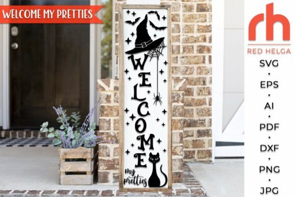 Welcome My Pretties SVG, Halloween Porch